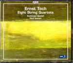 Cover for album: Ernst Toch / Buchberger Quartett, Verdi Quartett – Eight String Quartets(4×CD, Compilation)