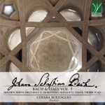 Cover for album: Johann Sebastian Bach - Boghen, Boito, Facchinetti, Fiorentino, Manzotti, Togni, Trebbi, Vlad - Chiara Bertoglio – Bach & Italy Vol. 3(CD, Album)