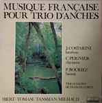 Cover for album: Jacques Ibert, Henri Tomasi, Alexandre Tansman, Darius Milhaud – Musique Française Pour Trio D'Anches - Trio D'Anches De France-Comté(LP)