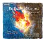 Cover for album: Henri Tomasi, Lionel Ginoux, Jennifer Michel, Marion Liotard – Un Brasier D'Etoiles: Mélodies(CD, Album)