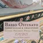 Cover for album: Couperin, Frescobaldi, Purcell, Tomkins, Pieter-Jan Belder – Basso Ostinato: Passacaglias & Chaconnes(CD, Album)