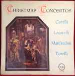 Cover for album: Corelli / Locatelli / Manfredini / Torelli – Christmas Concertos