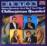 Cover for album: Bartók - Chilingirian Quartet – String Quartets No.1 Op.7 No.2 Op.17