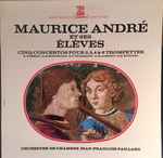 Cover for album: Maurice André – Maurice André Et Ses Elèves