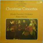 Cover for album: Torelli / Manfredini / Locatelli / Slovak Chamber Orchestra / Bohdan Warchal – Christmas Concertos