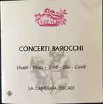 Cover for album: Vivaldi, Motta, Torelli, Zani, Corelli, Camerata Ducale – Concerti Barocchi(CD, )
