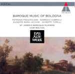 Cover for album: Torelli / Franceschini / Jacchini / Gabrielli - St. James's Baroque Players, Ivor Bolton – Baroque Music Of Bologna