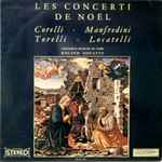 Cover for album: Corelli, Manfredini, Torelli, Locatelli, Collegium Musicum De Paris, Roland Douatte – Les Concerti De Noël(LP, Album, Stereo)