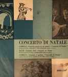 Cover for album: Corelli, Bach, Torelli – Concerto di Natale(LP, 10