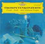 Cover for album: Vivaldi / Torelli / Adolf Scherbaum – Trompetenkonzerte(7