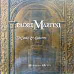 Cover for album: Padre Martini, Giuseppe Torelli, Orchestre De L'Angelicum De Milan – Sinfonia & Concerto(10