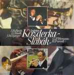 Cover for album: Vladislav Kozderka / Jan Slabák ; J. Fr. Fasch, G. Torelli, J. M. Sperger, G. P. Telemann, H. Purcell – Vladislav Kozderka / Jan Slabak(LP, Compilation, Stereo)