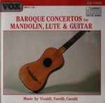 Cover for album: Vivaldi, Torelli, Carulli – Baroque Concertos for Mandolin, Lute & Guitar