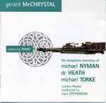 Cover for album: Gerard McChrystal - Michael Nyman, DC Heath, Michael Torke - Michael McGlynn, London Musici Conducted By Mark Stephenson (3) – Meeting Point(CD, Album)