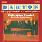Cover for album: Bartok, Chilingirian Quartet, Steven De Groote – String Quartet No. 6 & Piano Quintet(CD, Album)