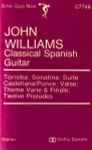 Cover for album: Torroba, Ponce - John Williams (7) – Classical Spanish Guitar(Cassette, Album)
