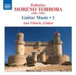 Cover for album: Federico Moreno Torroba, Ana Vidović – Guitar Music • 1(CD, )