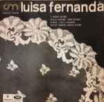 Cover for album: F. Moreno Torroba, Federico Romero, Guillermo Fernández-Shaw, Marcos Redondo, Lolita Torrentó – Luisa Fernanda(LP)