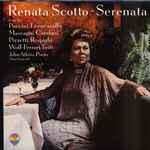 Cover for album: Renata Scotto, Puccini, Mascagni, Catalani, Pizzetti, Respighi, Wolf-Ferrari, Tosti, John Atkins (4) – Serenata(LP, Album)