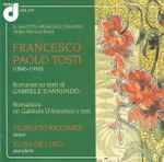 Cover for album: Il Salotto Musicale Italiano, Francesco Paolo Tosti, Gabriele D'Annunzio – Romanze Su Testi Di Gabriele D'Annunzio(CD, Album)