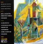 Cover for album: Béla Bartók / Karlheinz Stockhausen – Sonata For 2 Pianos And Percussion • Kontakte(CD, Album)