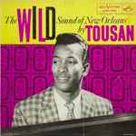 Cover for album: Tousan – The Wild Sound Of New Orleans By Tousan