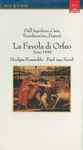 Cover for album: Dall'Aquilano, Cara, Tromboncino, Pesenti, Huelgas Ensemble, Paul Van Nevel – La Favola Di Orfeo (Anno 1494)(2×Cassette, Album, Reissue, Box Set, Album, Reissue)