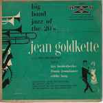 Cover for album: Jean Goldkette And His Orchestra Featuring Bix Beiderbecke, Frank Trumbauer, Eddie Lang – Big Band Jazz Of The 20's(LP, 7