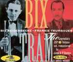 Cover for album: Bix Beiderbecke, Frankie Trumbauer – Bix & Tram