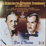 Cover for album: Bix Beiderbecke & Frankie Trumbauer – Bix & Tram(2×LP, Compilation)