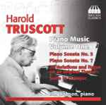 Cover for album: Harold Truscott - Ian Hobson – Piano Music, Volume One(CD, Album)
