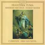 Cover for album: František Tuma, Currende, Erik Van Nevel – Miserere Mei Deus - Stabat Mater(CD, Album)