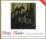 Cover for album: Franz Tunder - Wolfram Syré – Das Orgelwerk(2×CD, Album)