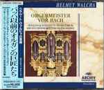 Cover for album: Sweelinck / Scheidt / Tunder / Lübeck / Bruhns / Böhm / Buxtehude / Pachelbel − Helmut Walcha – Orgelmeister Vor Bach(3×CD, Album, Remastered, Stereo, Box Set, )