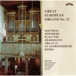 Cover for album: Bruhns, Buxtehude, Reincken, Tunder, Bach - Matthias Eisenberg – Matthias Eisenberg Plays The Silbermann Organ At St. Georgenkirche, Rötha(CD, Album)