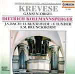 Cover for album: J. S. Bach • D. Buxtehude • F. Tunder • A.M. Brunckhorst / Dietrich Kollmannsperger – Krevese Gansen-Orgel(CD, Album, Stereo)