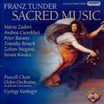 Cover for album: Franz Tunder - Purcell Choir, Orfeo Orchestra, György Vashegyi – Sacred Music(CD, Album)