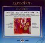 Cover for album: Händel • Joh. Chr. Bach • Bartók, Conrad von der Goltz Chamber Orchestra – Werks For String Orchestra(CD, )