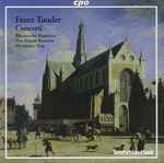 Cover for album: Franz Tunder - Rheinische Kantorei, Das Kleine Konzert, Hermann Max – Concerti(CD, Album)