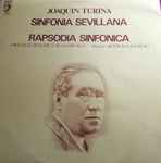 Cover for album: Sinfonía Sevillana / Rapsodia Sinfónica(LP, Album, Stereo)