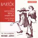 Cover for album: Bartók - The Philharmonia, Neeme Järvi – The Wooden Prince (Complete Ballet) / Hungarian Pictures(CD, Album)