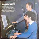 Cover for album: Joaquín Turina – Gonçal Comellas, Antoni Besses – Primera Sonata En Re / Segunda Sonata 