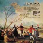Cover for album: Turina, Bureau Piano Trio With George Robertson – Piano Trios And Quartet(LP)