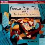 Cover for album: Beaux Arts Trio Plays Turina · Granados – Beaux Arts Trio Plays Turina · Granados
