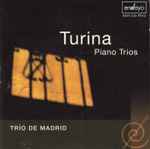 Cover for album: Turina, Trío De Madrid – Piano Trios