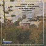 Cover for album: Joaquin Turina, Enrique Granados, Ensemble Variable – Piano Quartet • Sonata Española • Piano Quintet(CD, Album)