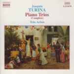 Cover for album: Joaquín Turina, Trio Arbós – Piano Trios (Complete)