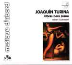Cover for album: Albert Guinovart, Joaquín Turina – Obras Para Piano(CD, Stereo)
