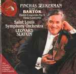 Cover for album: Pinchas Zukerman Plays Bartók - Saint Louis Symphony Orchestra, Leonard Slatkin – Violin Concerto No. 2 • Viola Concerto