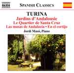 Cover for album: Turina — Jordi Masó – Jardins D'Andalousie (Piano Music • 8)(CD, Stereo)